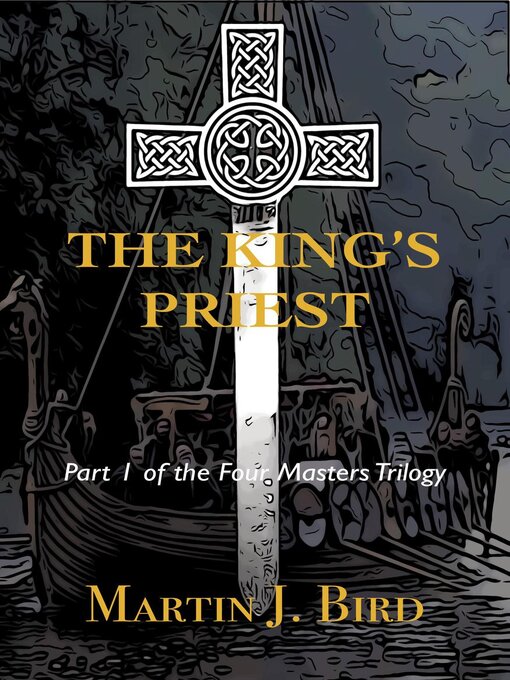 Title details for The King's Priest by Martin J Bird - Available